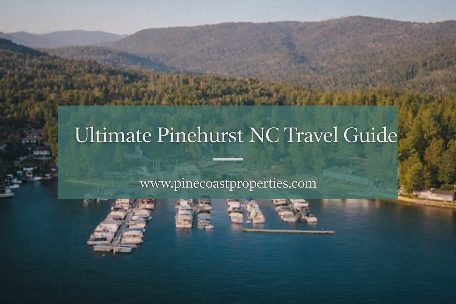 Ultimate Pinehurst NC Travel Guide