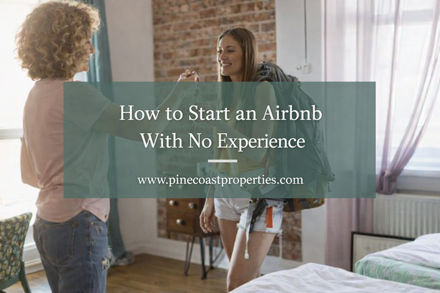 Start an Airbnb With No Experience