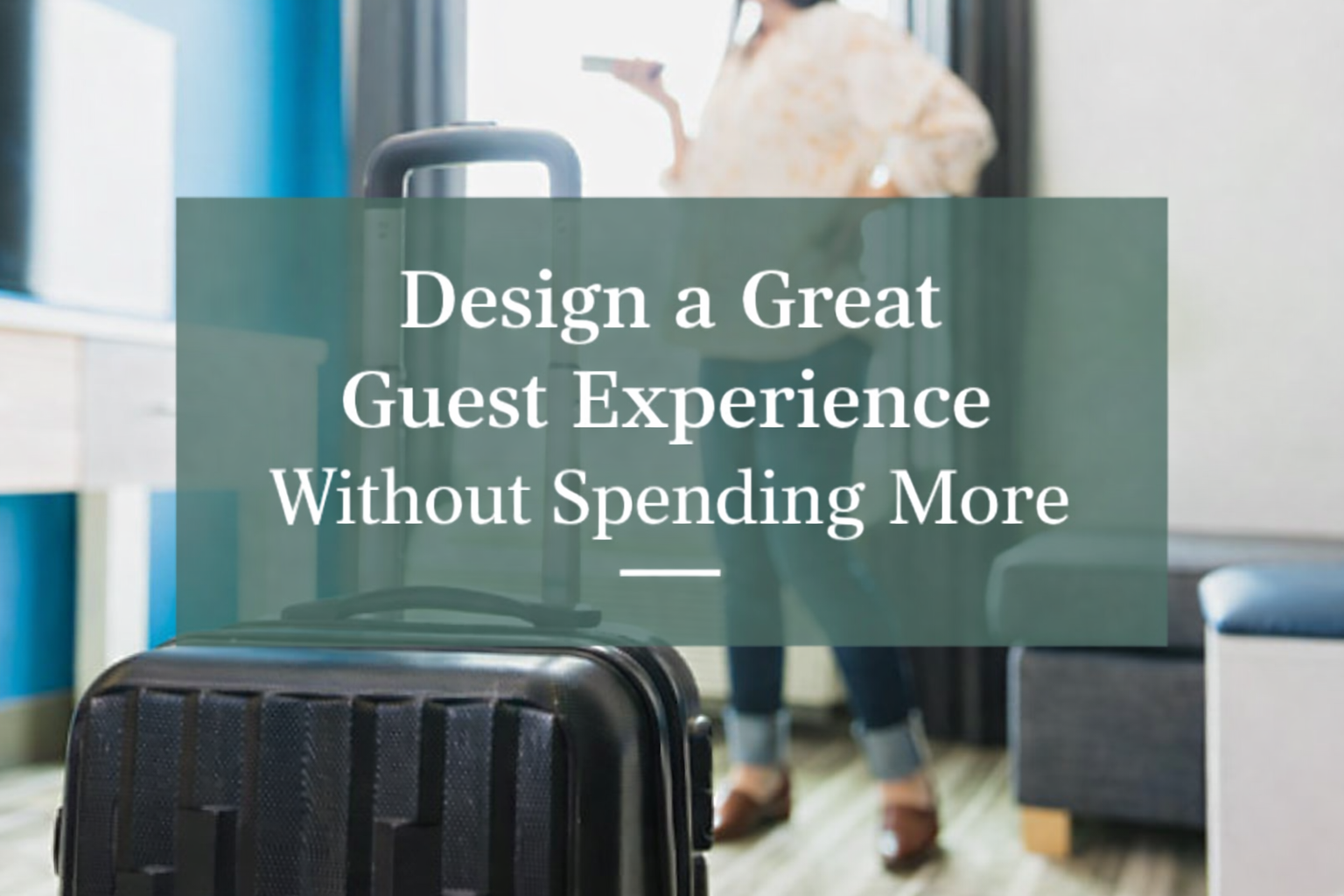 Guest experience