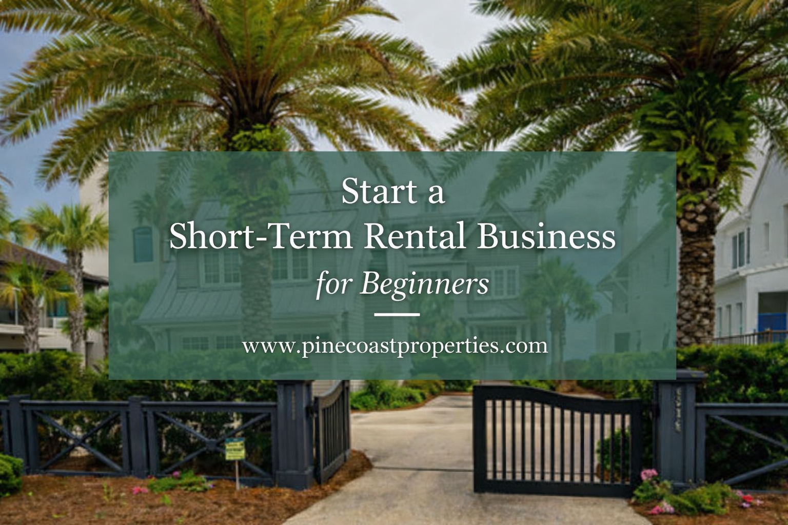Start a Short-Term Rental Business for Beginners